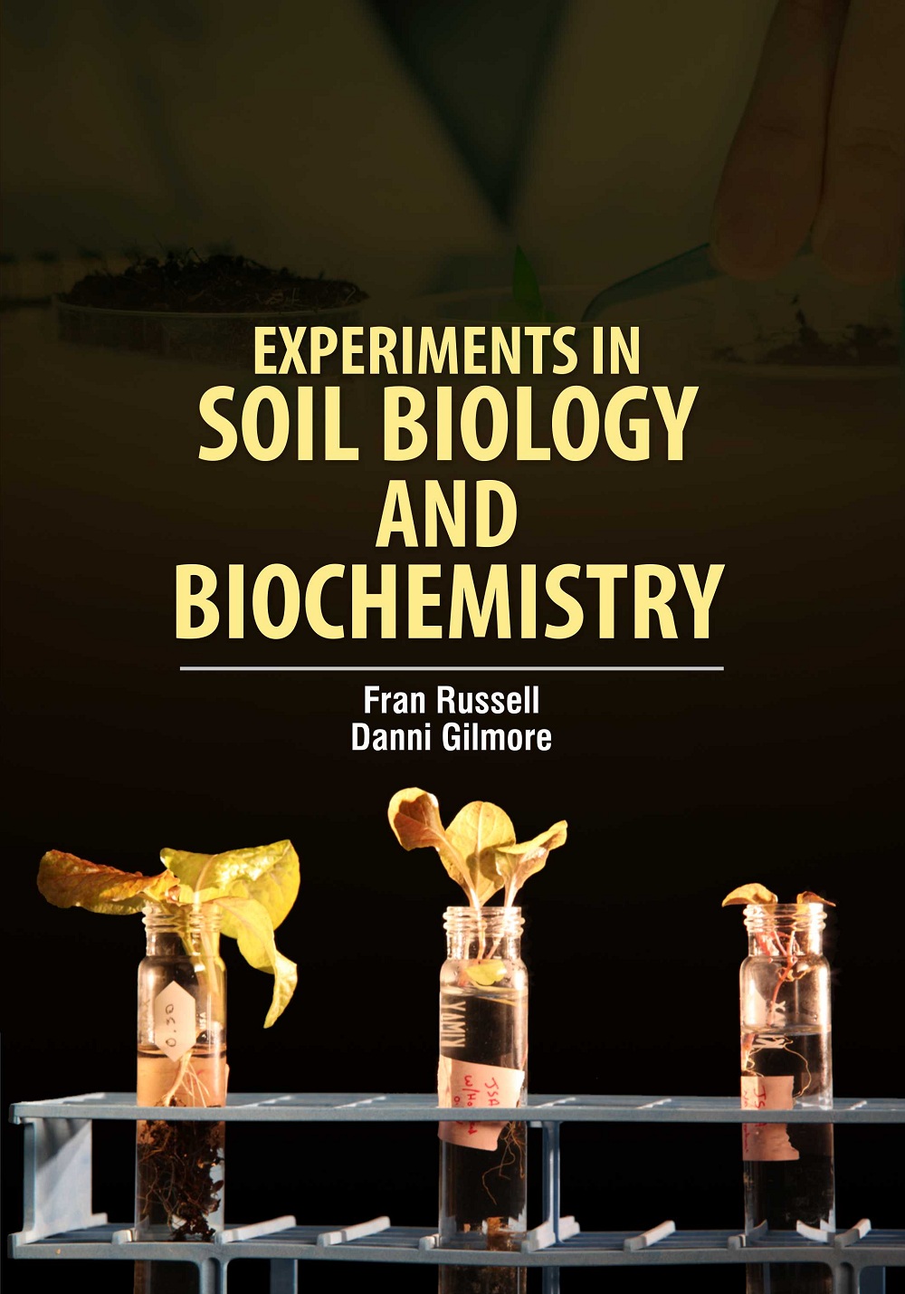 Experiments in Soil Biology and Biochemistry